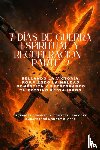 Godseagle, Zacharias - 7 DÍAS DE GUERRA ESPIRITUAL Y RECUPERACIÓN - Parte 2 - Sellando la victoria, rompiendo la maldad doméstica y preservando su destino restaurado