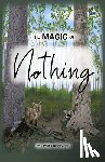 Deason, Katherine - The Magic of Nothing