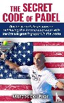 Del Pilar, Marcos - THE SECRET CODE OF PADEL