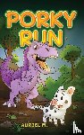M, Auriel - PORKY RUN