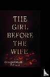 Brooks, Rodell - The girl before the wife