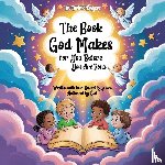 Rodgers, Christie - The Book God Makes for You Before You Are Born