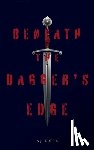 Rose, Aj - Beneath the Dagger's Edge