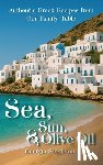 Singleton, Georgia - Sea, Sun, & Olive Oil Authentic Greek Recipes from Our Family Table