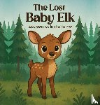 Kirkpatrick, Jeanne' - The Lost Baby Elk