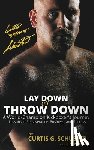 Schuster, Curtis G., Potter, S. G. - Lay Down or Throw Down
