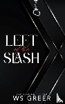 Greer, Ws - Left of the Slash