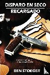 Stoeger, Ben - Disparo en Seco Recargado