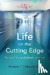 Maxwell, Nicholas P. T. - Life on the Cutting Edge: Tales of Surgical (Mis)Adventure