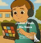 Grant, Chanel N. - James Finds His Voice: The M.O.D.Y Kids Collection
