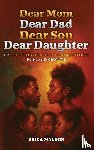 Maldon, Erica - Dear Mom Dear Dad Dear Son Dear Daughter