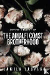Jasper, Jamila - The Amalfi Coast Brotherhood Complete Trilogy