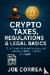 Correa, Joe - Crypto Taxes, Regulations & Legal Basics