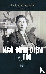 Cong van, Bui - Ngô ¿ình Di¿m và Tôi (hardcover - color)