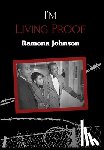 Johnson, Ramona - I'm Living Proof