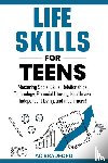 Bradford, Ac - Life Skills for Teens