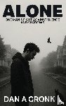 Cronk, Dan A - ALONE