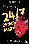 Guay, D. M. - 24/7 Demon Mart