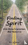 Quirin, Mary Jane - Finding Spirit With Divine Intervention and Guidance