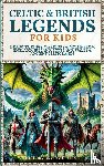 Alive, History Brought - Celtic & British Legends For Kids
