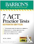 Giovannini, James D. - 7 ACT Practice Tests, Seventh Edition + Online Practice (2026)