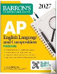 Schanhals, Michael - AP English Language and Composition Premium, 2027: Prep Book with 8 Practice Tests + Online Practice