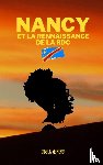 Dibula, Mukendi - Nancy et la Renaissance de la RDC