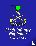 Smith, Stephenson, O'Connell - Combat History of the 137th Infantry Regiment World War II