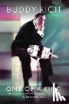 Berglund, Pelle - Buddy Rich: One of a Kind: The Making of the World's Greatest Drummer