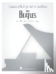 Beatles - Peaceful Piano Solos: The Beatles: A Collection of 30 Songs