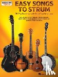  - Easy Songs to Strum - 38 Pop Favorites with Four Chords or Less for Standard Ukulele, Baritone Ukulele, Guitar, Mandolin, and Banjo