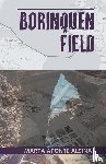 Aponte Alsina, Marta - Borinquen Field