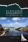 Pérez Lizasuain, César - El malestar en la colonia