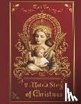 Kaye, Mark - The Untold Story of Christmas