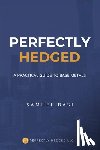 Basi, Samuel - Basi, S: Perfectly Hedged a Practical Guide to Base Metals