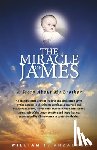 Anzalone, William F. - The Miracle of James