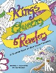 Bernardi, Max - Kings, Queens and Revelers: A Coloring Book of New Orleans Carnival