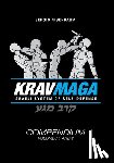 Nisenbaum, Sergio - Krav Maga The Israeli System of Self-defense: Compendium - Volume 1 and 2