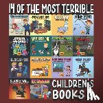 Gosse, Brad - 14 Of The Most Terrible Children's Books Ever Written: Part 5