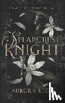 Reed, Aurora - Spearcrest Knight: A Dark Academia Bully Romance
