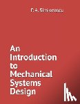 Simionescu, Petru A. - An Introduction to Mechanical Systems Design