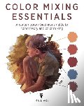 Matěják, Jan - Color Mixing Essentials: A contemporary beginner's guide to color theory and color mixing