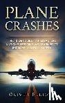 Elliott, Oliver - Plane Crashes