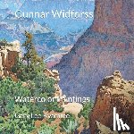 Kvamme, Gary Lee - Gunnar Widforss: Watercolor Paintings