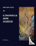 Phan, Bình - Introduction to Composite Bow Making