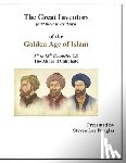 Douglas, Steven Lee - The Great Inventors of the Golden Age of Islam