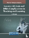  - Creative AI Tools and Ethical Implications in Teaching and Learning