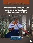  - Public Health Communication Challenges to Minority and Indigenous Communities