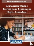  - Humanizing Online Teaching and Learning in Higher Education
