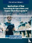 - Applications of New Technology in Operations and Supply Chain Management